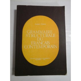 GRAMMAIRE STRUCTURALE DU FRANCAISE CONTEMPORAIN - TEODORA CRISTEA - 1979